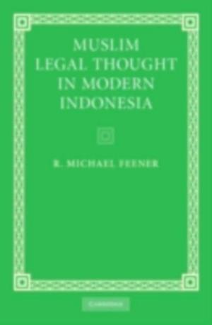 Muslim Legal Thought in Modern Indonesia