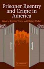 Prisoner Reentry and Crime in America