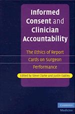 Informed Consent and Clinician Accountability