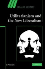 Utilitarianism and the New Liberalism