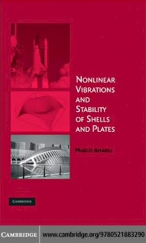 Nonlinear Vibrations and Stability of Shells and Plates