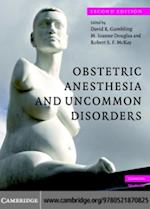 Obstetric Anesthesia and Uncommon Disorders