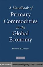 Handbook of Primary Commodities in the Global Economy
