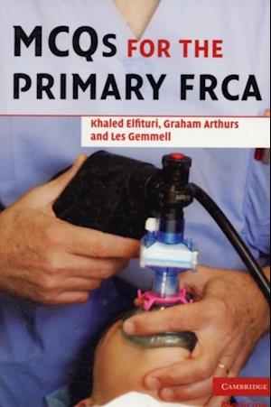 MCQs for the Primary FRCA