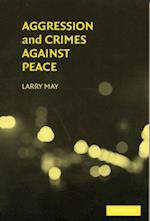 Aggression and Crimes Against Peace