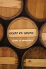 Grape vs. Grain