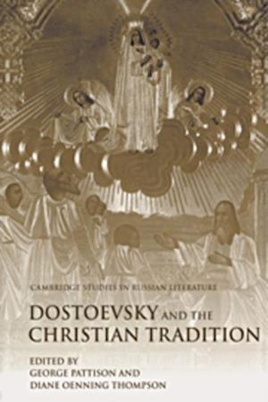 Dostoevsky and the Christian Tradition