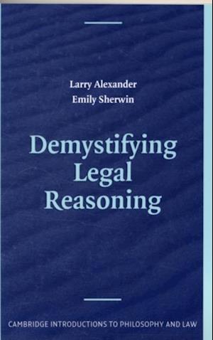 Demystifying Legal Reasoning