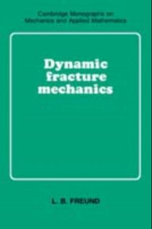 Dynamic Fracture Mechanics