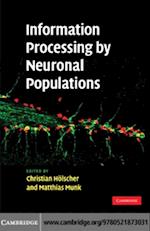 Information Processing by Neuronal Populations