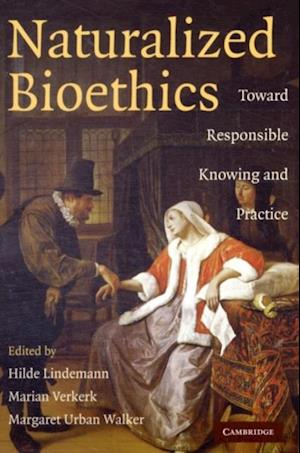 Naturalized Bioethics