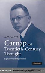 Carnap and Twentieth-Century Thought