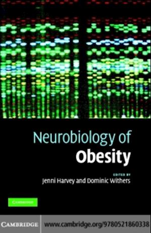 Neurobiology of Obesity