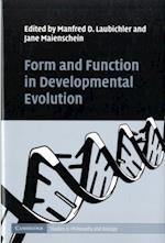 Form and Function in Developmental Evolution