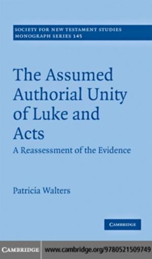 Assumed Authorial Unity of Luke and Acts