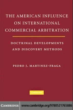 American Influences on International Commercial Arbitration