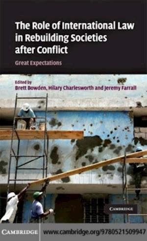 Role of International Law in Rebuilding Societies after Conflict