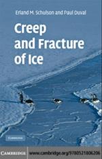 Creep and Fracture of Ice