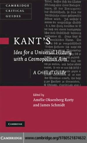 Kant's Idea for a Universal History with a Cosmopolitan Aim