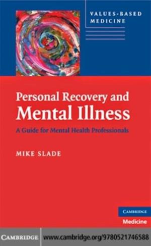 Personal Recovery and Mental Illness