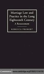 Marriage Law and Practice in the Long Eighteenth Century