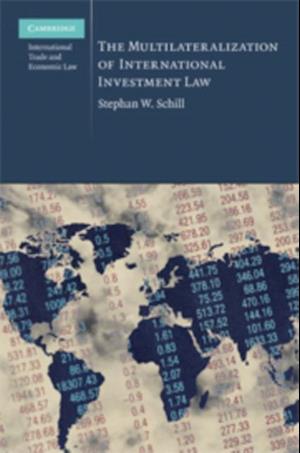 Multilateralization of International Investment Law