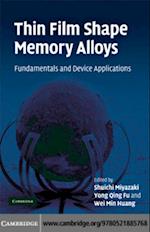 Thin Film Shape Memory Alloys