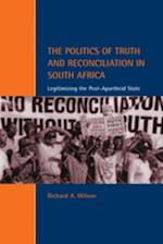 Politics of Truth and Reconciliation in South Africa