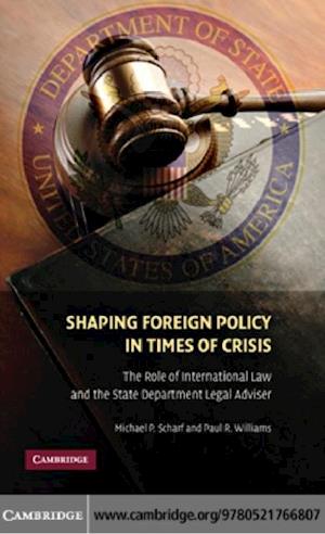 Shaping Foreign Policy in Times of Crisis