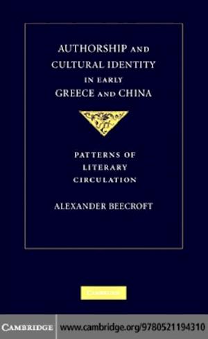 Authorship and Cultural Identity in Early Greece and China