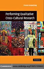 Performing Qualitative Cross-Cultural Research