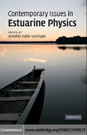 Contemporary Issues in Estuarine Physics