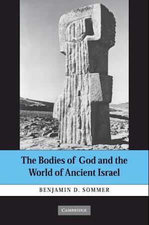 Bodies of God and the World of Ancient Israel