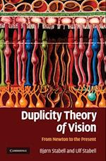 Duplicity Theory of Vision