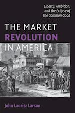 Market Revolution in America