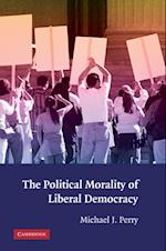 Political Morality of Liberal Democracy