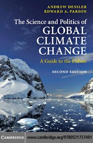 The Science and Politics of Global Climate Change