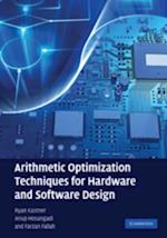 Arithmetic Optimization Techniques for Hardware and Software Design