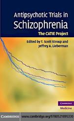 Antipsychotic Trials in Schizophrenia