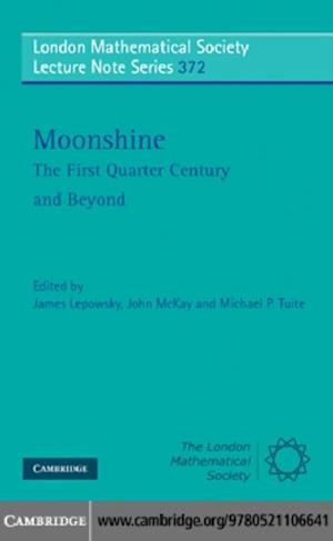 Moonshine - The First Quarter Century and Beyond