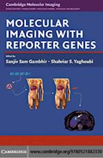 Molecular Imaging with Reporter Genes