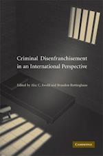 Criminal Disenfranchisement in an International Perspective