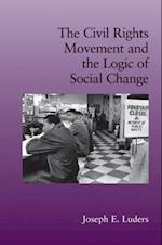 Civil Rights Movement and the Logic of Social Change