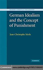 German Idealism and the Concept of Punishment