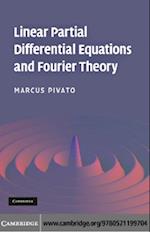 Linear Partial Differential Equations and Fourier Theory