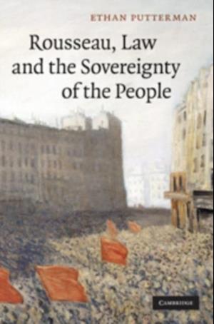 Rousseau, Law and the Sovereignty of the People