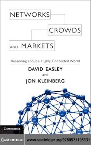 Networks, Crowds, and Markets