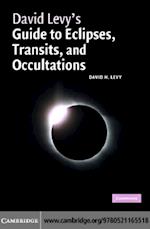 David Levy's Guide to Eclipses, Transits, and Occultations