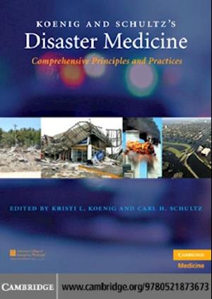 Koenig and Schultz''s Disaster Medicine