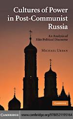 Cultures of Power in Post-Communist Russia